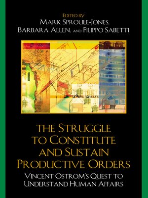 cover image of The Struggle to Constitute and Sustain Productive Orders